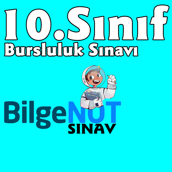 10. Sınıf Bursluluk Sınavı